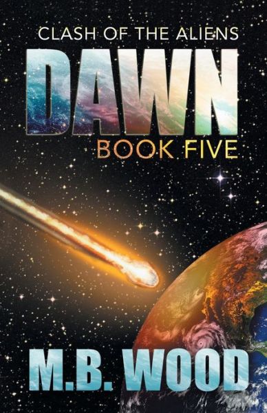 Cover for M B Wood · Dawn (Paperback Book) (2020)