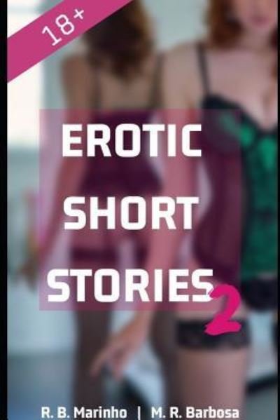 Cover for M R Barbosa · Erotic Short Stories 2 18+ (Taschenbuch) (2018)