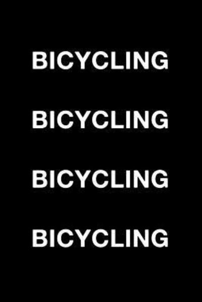 Cover for Mark Hall · Bicycling Bicycling Bicycling Bicycling (Paperback Book) (2018)