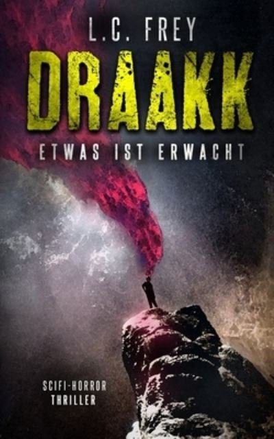 Cover for Alex Pohl · Draakk : Etwas Ist Erwacht (Book) (2018)