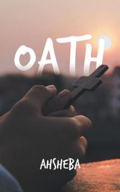 Cover for Ahsheba · Oath (Pocketbok) (2019)