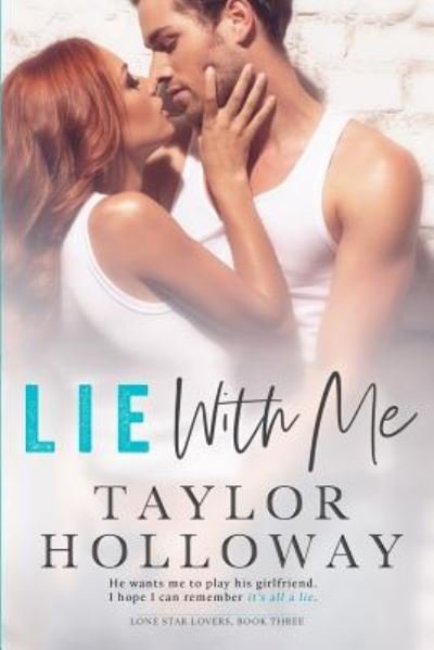 Cover for Taylor Holloway · Lie with Me (Paperback Book) (2018)