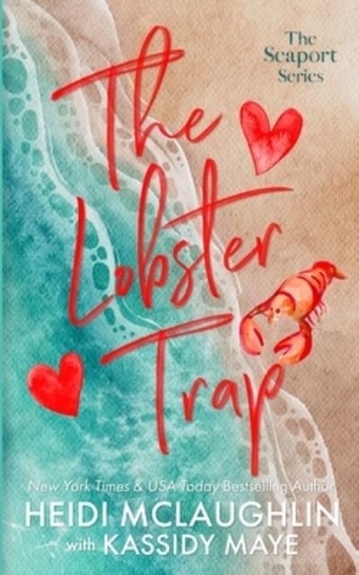 Lobster Trap - Heidi McLaughlin - Books - McLaughlin, Heidi - 9781733410571 - June 13, 2023