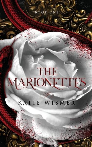 Katie Wismer · The Marionettes (Hardcover Book) (2022)