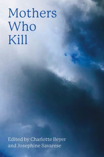 Cover for Charlotte Beyer · Mothers Who Kill (Paperback Book) (2022)