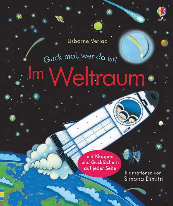 Guck mal,wer da ist!Im Weltra - Milbourne - Libros -  - 9781782326571 - 