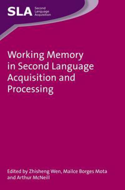 Cover for Zhisheng Wen · Working Memory in Second Language Acquisition and Processing - Second Language Acquisition (Paperback Book) (2015)