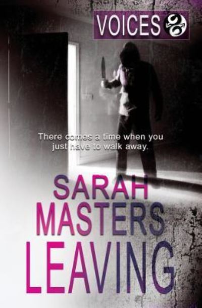 Leaving - Sarah Masters - Books - Pride & Company - 9781786513571 - June 28, 2016