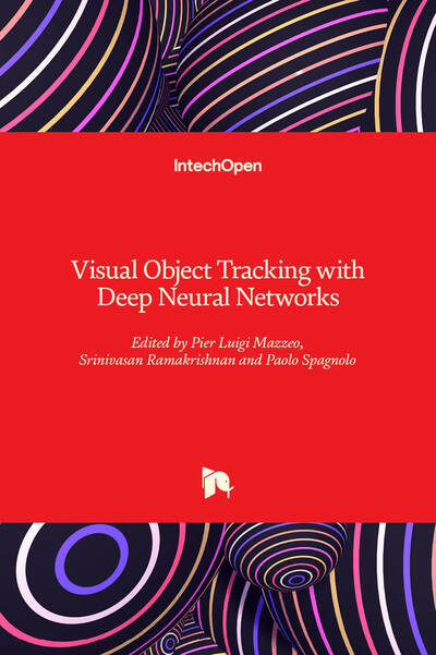 Visual Object Tracking with Deep Neural Networks - Pier Luigi Mazzeo - Bøger - IntechOpen - 9781789851571 - 18. december 2019
