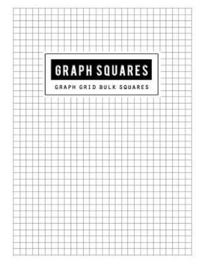 Graph Squares - Bg Publishing - Boeken - Independently Published - 9781796864571 - 14 februari 2019