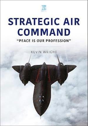 Cover for Kevin Wright · Strategic Air Command - Air Forces Series (Paperback Bog) (2023)