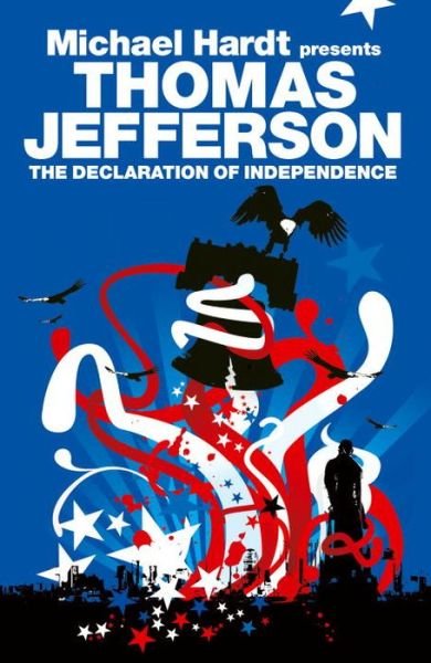 The Declaration of Independence - Revolutions - Thomas Jefferson - Livros - Verso Books - 9781844671571 - 17 de agosto de 2007