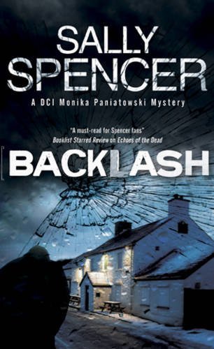 Cover for Sally Spencer · Backlash - A DCI Monika Paniatowski Mystery (Paperback Book) [Main edition] (2012)