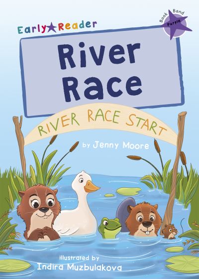 Cover for Jenny Moore · River Race: (Purple Early Reader) (Paperback Book) (2022)