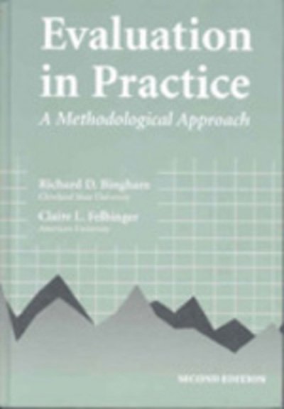 Cover for Richard D. Bingham · Evaluation in Practice: A Methodological Approach (Hardcover Book) [2 Rev edition] (2002)