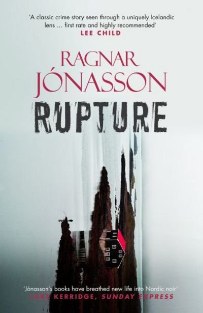 Cover for Ragnar Jonasson · Rupture - Dark Iceland (Paperback Book) (2017)