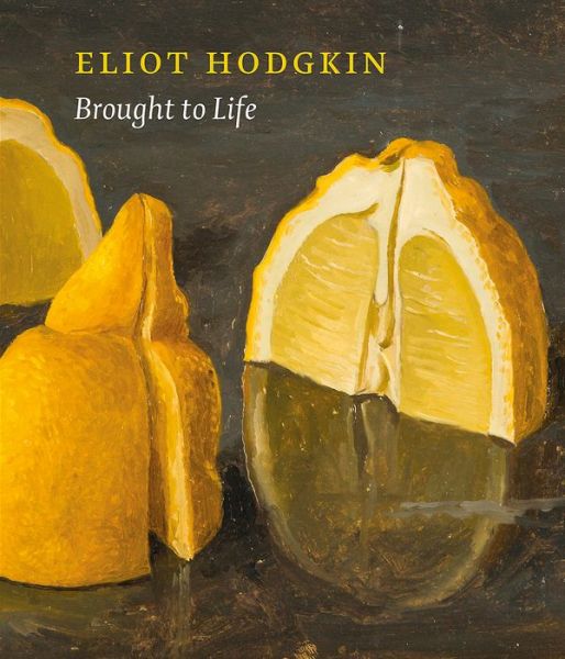 Cover for Adrian Eeles · Brought to Life: Eliot Hodgkin Rediscovered (Hardcover Book) (2025)