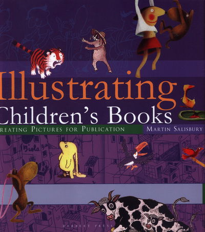 Cover for Martin Salisbury · Illustrating Children's Books: Creating Pictures for Publication (Gebundenes Buch) (2018)
