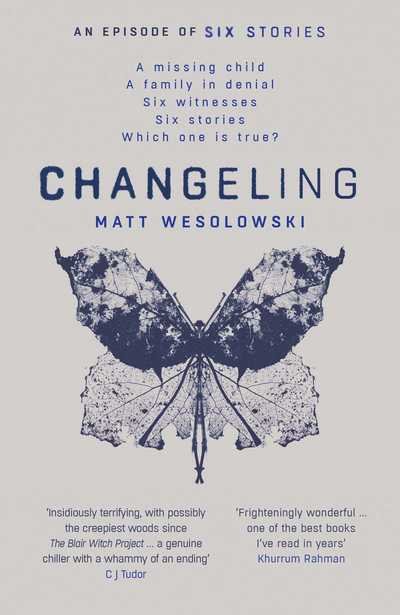 Cover for Matt Wesolowski · Changeling - Six Stories (Paperback Bog) (2019)