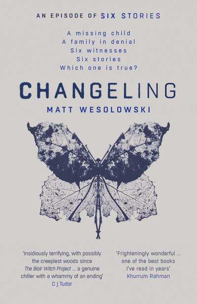 Changeling - Six Stories - Matt Wesolowski - Bøger - Orenda Books - 9781912374571 - 24. januar 2019