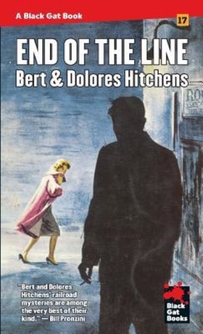 Cover for Bert &amp; Dolores Hitchens · End of the Line (Paperback Bog) (2018)