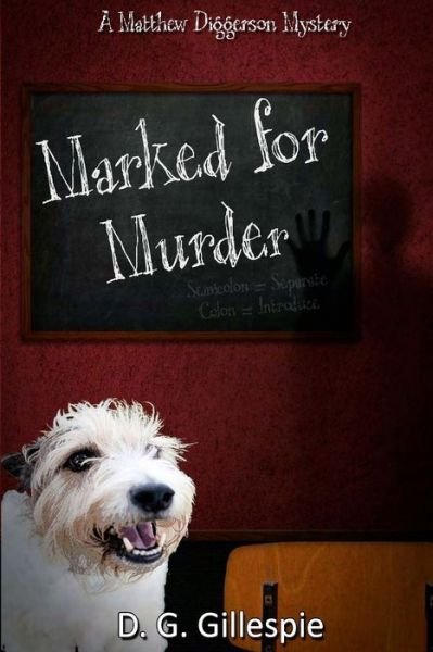 Cover for D G Gillespie · Marked for Murder (Paperback Book) (2018)