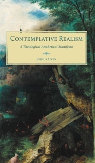 Cover for Joshua Hren · Contemplative Realism (Hardcover Book) (2022)