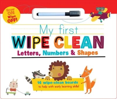 Cover for Little Genius Books · My First Wipe Clean: Letters, Numbers &amp; Shapes (Hardcover Book) (2022)