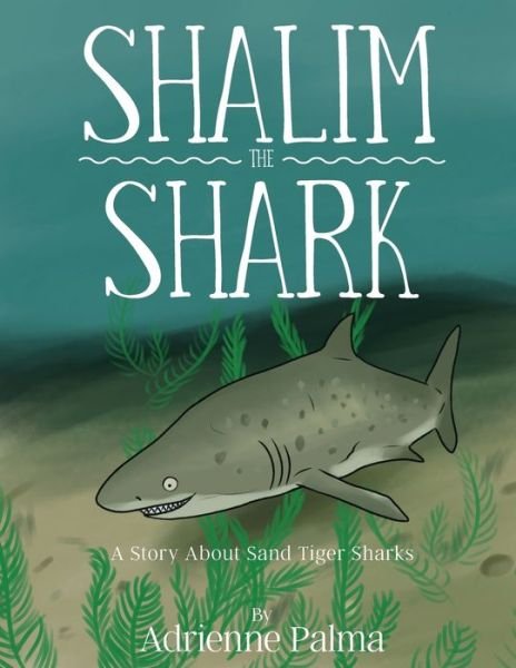 Cover for Adrienne Palma · Shalim the Shark (Pocketbok) (2021)