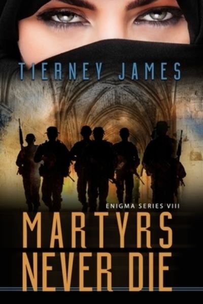 Cover for Tierney James · Martyrs Never Die (Bog) (2022)