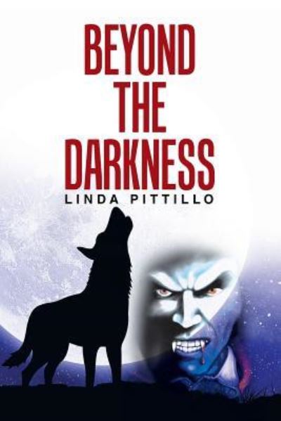 Cover for Linda Pittillo · Beyond the Darkness (Paperback Book) (2018)