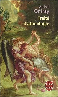 Cover for Michel Onfray · Traite D'Atheologie (Paperback Bog) (2006)