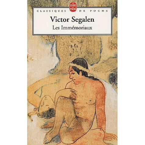 Cover for Victor Segalen · Les Immemoriaux  (Le Livre De Poche Classiques)  (French Edition) (Paperback Book) [French edition] (2001)