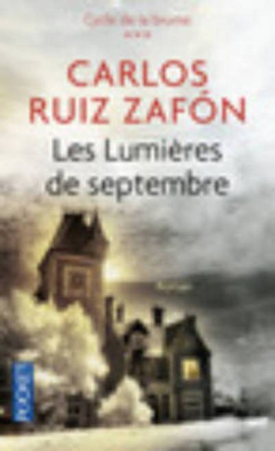 Cover for Carlos Ruiz Zafon · Cycle de la brume 3/Les lumieres de septembre (Pocketbok) (2015)