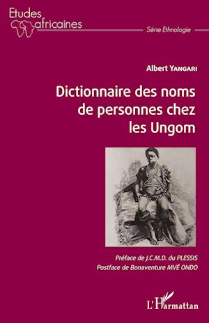 Cover for Albert Yangari · Dictionnaire des noms de personnes chez les Ungom (Paperback Book) (2021)