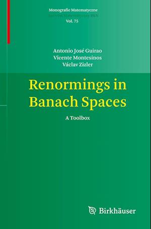 Cover for Antonio José Guirao · Renormings in Banach Spaces (Book) (2023)