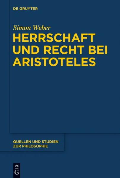 Cover for Weber · Herrschaft und Recht bei Aristote (Book) (2017)