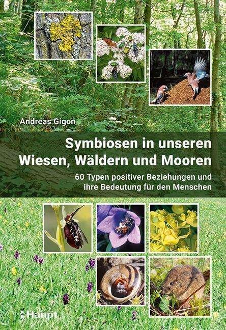 Cover for Gigon · Symbiosen in unseren Wiesen, Wäld (Bok)