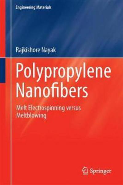 Cover for Nayak · Polypropylene Nanofibers (Book) [1st ed. 2017 edition] (2017)