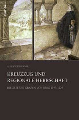 Cover for Berner · Kreuzzug und regionale Herrschaf (Buch) (2014)