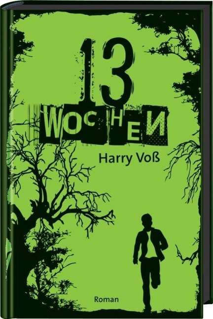 Cover for Voß · 13 Wochen (Book)