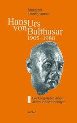 Cover for Lochbrunner · Hans Urs von Balthasar (190 (Book)
