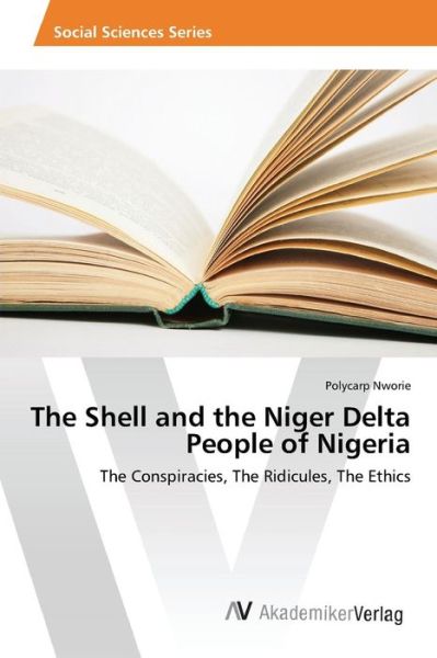 Cover for Nworie Polycarp · The Shell and the Niger Delta People of Nigeria (Paperback Book) (2015)