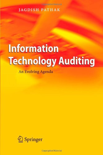 Cover for Jagdish Pathak · Information Technology Auditing: An Evolving Agenda (Paperback Book) [Softcover reprint of hardcover 1st ed. 2005 edition] (2010)