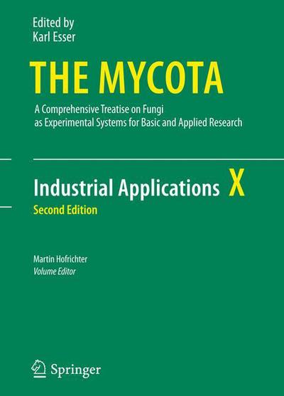 Cover for K Esser · Industrial Applications - The Mycota (Hardcover Book) [2nd ed. 2011 edition] (2010)