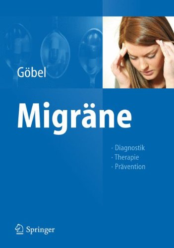 Cover for Hartmut Gobel · Migrane: Diagnostik - Therapie - Pravention (Hardcover Book) [German, 2012 edition] (2012)