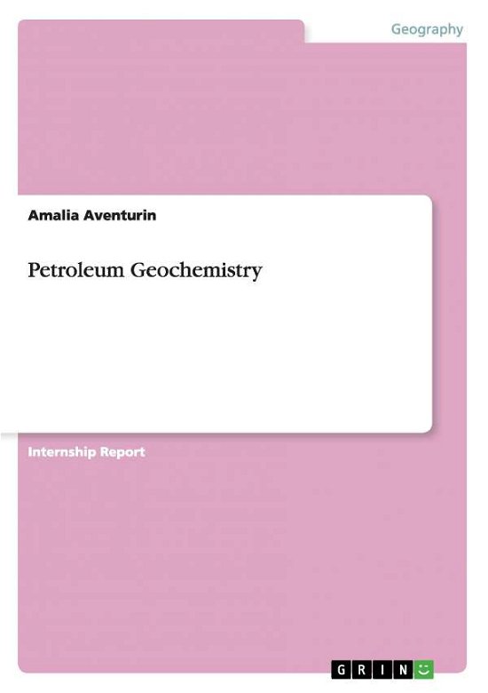 Cover for Amalia Aventurin · Petroleum Geochemistry (Paperback Book) (2014)