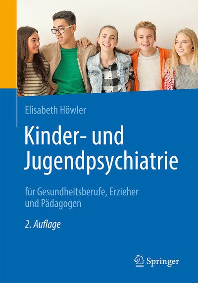 Cover for Höwler · Kinder und Jugendpsychiatrie fuer Gesundheitsberufe Erzieher und Paedagogen (Bog) (2020)