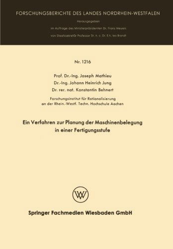 Cover for Joseph Mathieu · Ein Verfahren Zur Planung Der Maschinenbelegung in Einer Fertigungsstufe - Forschungsberichte Des Landes Nordrhein-Westfalen (Paperback Book) [1963 edition] (1963)