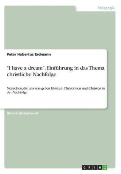 Cover for Erdmann · &quot;I have a dream&quot;. Einführung in (Book)